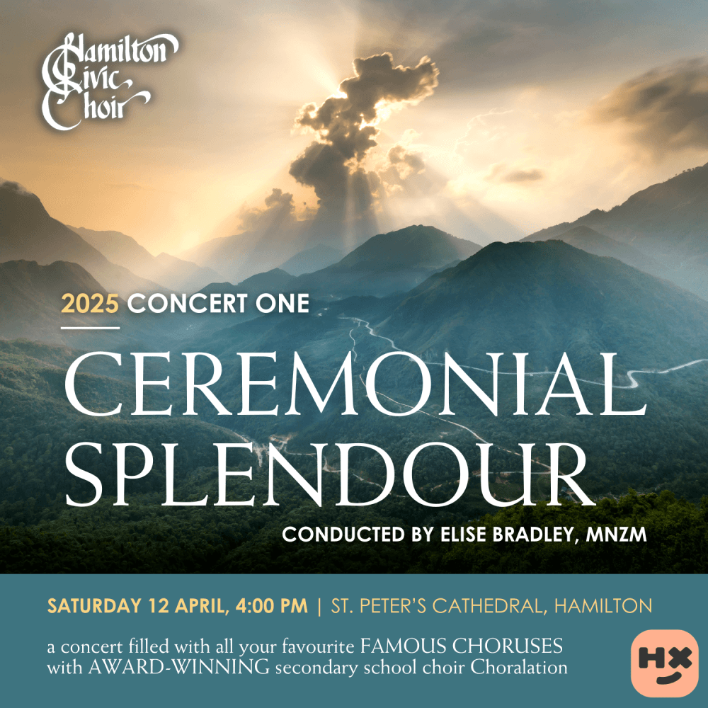 hamilton civic choir 2025 concert 1 ceremonial splendour of all famous choruses
